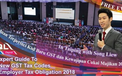An Expert Guide To The New GST Tax Codes And Employer Tax Obligation 2018 (Taiping Station)
